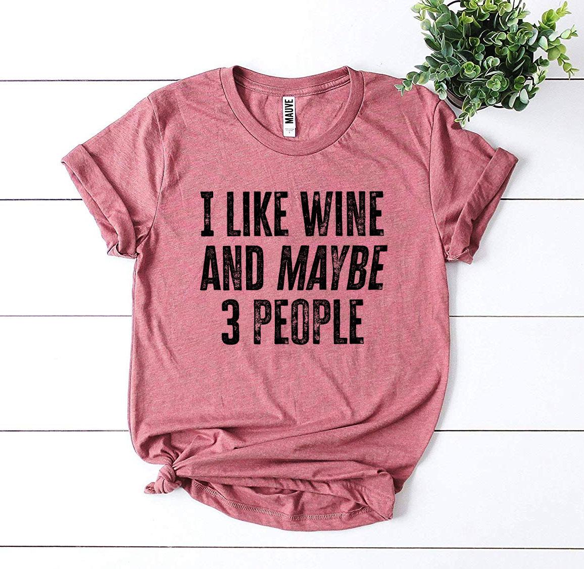 Wine and Three People Graphic T-Shirt